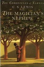 Chronicles of Narnia - Magician's Nephew