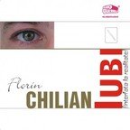 Florin Chilian - Iubi (Interfata la realitate)