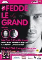 Fedde Le Grand - 17 iulie @ Arenele Romane