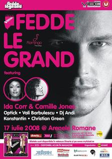 Fedde Le Grand - 17 iulie @ Arenele Romane