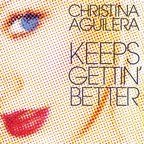 Christina Aguilera - Keeps Gettin' Better