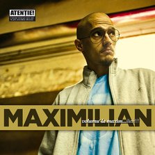 Lansare album Maximilian - "Volumu' la Maxim...ilian!"