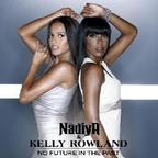 Kelly Rowland feat. NÃ¢diya - "No Future In The Past" video