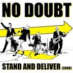 No Doubt - "Stand and deliver"