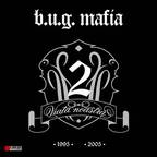 Bug Mafia Viata Noastra vol 2
