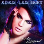 Videoclip Adam Lambert: "For Your Entertainment"