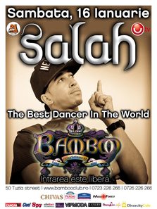 SALAH @ Club Bamboo - Sambata 16 ianuarie