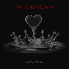 Piesa noua The Dream: "Love King"