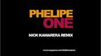 Phelipe - One (Nick Kamarera Remix)