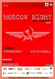 Moscow Night: Pushkarev & Katya Vanilla / Chriss @ Kristal Glam Club (19 februarie)