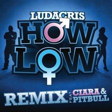 Remixuri oficiale: Ludacris - How Low