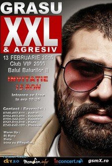 Grasul XXL & Agresiv @ Club VIP 2000 Galati