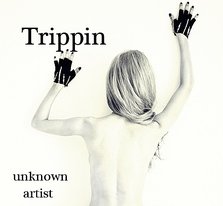 Teaser: Unknown Artist - "Trippin"