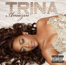Preview album: Trina - Amazin' (tracklist + snippets)