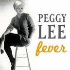 Remember: Peggy Lee - Fever