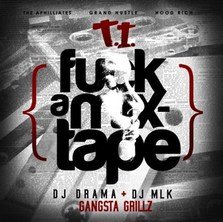 Mixtape: T.I. - F**k a mixtape
