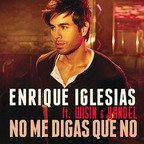 Single nou Enrique Iglesias - No me digas que no (feat. Wisin and Yandel)
