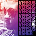 Artwork + tracklist: Usher - Versus