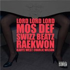 Kanye West - "Lord, Lord, Lord" (ft Mos Def, Swizz Beatz, Raekwon & Charlie Wilson)