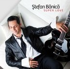Lansare noul album Stefan Banica - Super-love