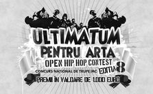 Ultimatum Pentru Arta - Editia 8 (2010)