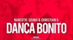 Narcotic Sound & Christian D – Danca Bonito (Official Final Version)