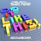 Noul single Black Eyed Peas - Do it like this