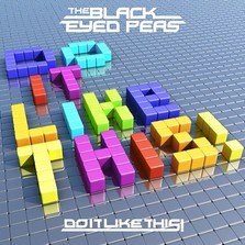 Noul single Black Eyed Peas - Do it like this