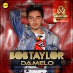 Bob Taylor - Damelo
