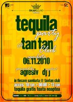 Tequila Refresh Party By Agresiv @ Tan Tan + concurs
