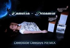 Kamelia - Dreamin' (Deepside Deejays Remix)
