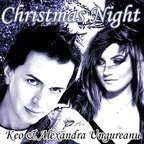 Keo & Alexandra Ungureanu – Christmas night