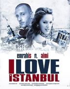 Videoclip Aimi feat. Emrah Is - I Love Istanbul