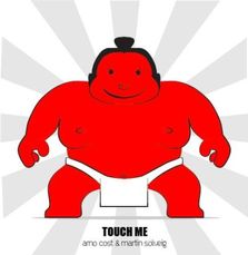 Arno Cost & Martin Solveig - Touch Me (2010 remix) 