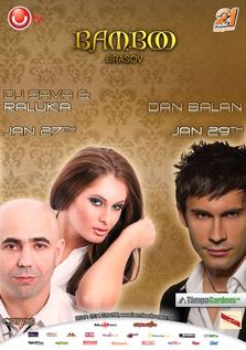 DJ Sava, Raluka & Dan Balan @ Bamboo Brasov