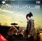 Single nou Naguale - Just let it be