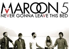 Videoclip Maroon 5 - Never gonna leave this bed