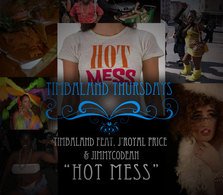 Timbaland feat.  J’Royal Price & JimmyCodean – Hot Mess