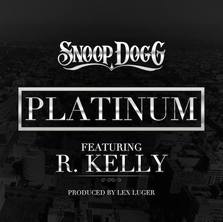 Piesa noua: Snoop Dogg feat. R. Kelly - Platinum
