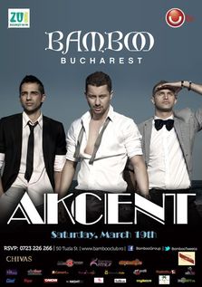 Akcent @ Bamboo Bucuresti