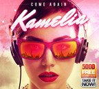kamelia - come again