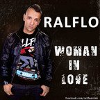 Primul single Ralflo - Woman in Love