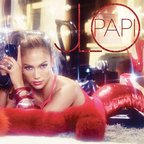 Piesa noua: Jennifer Lopez - Papi