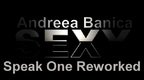 Andreea Banica - Sexy (Speak One Reworked)