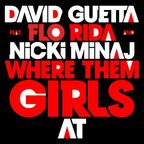 David Guetta ft Flo-Rida & Nicki Minaj - Where Them Girls At (Teaser) 