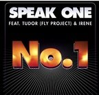 Piesa noua: Speak One feat. Tudor (Fly Project) & Irene - No. 1