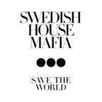 Swedish House Mafia - Save The World (preview)
