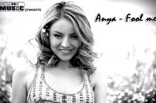 Anya - Fool me (single nou)
