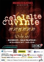 Celelalte Cuvinte - 30 de ani concert la Sala Palatului