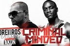 Drei Ros feat Akon - Criminal Minded (premiera single nou)